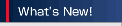 what's new!